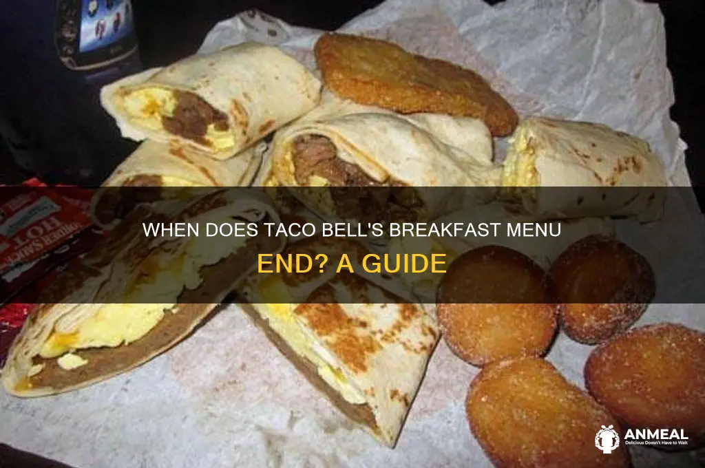 when does breakfast end at tacobell