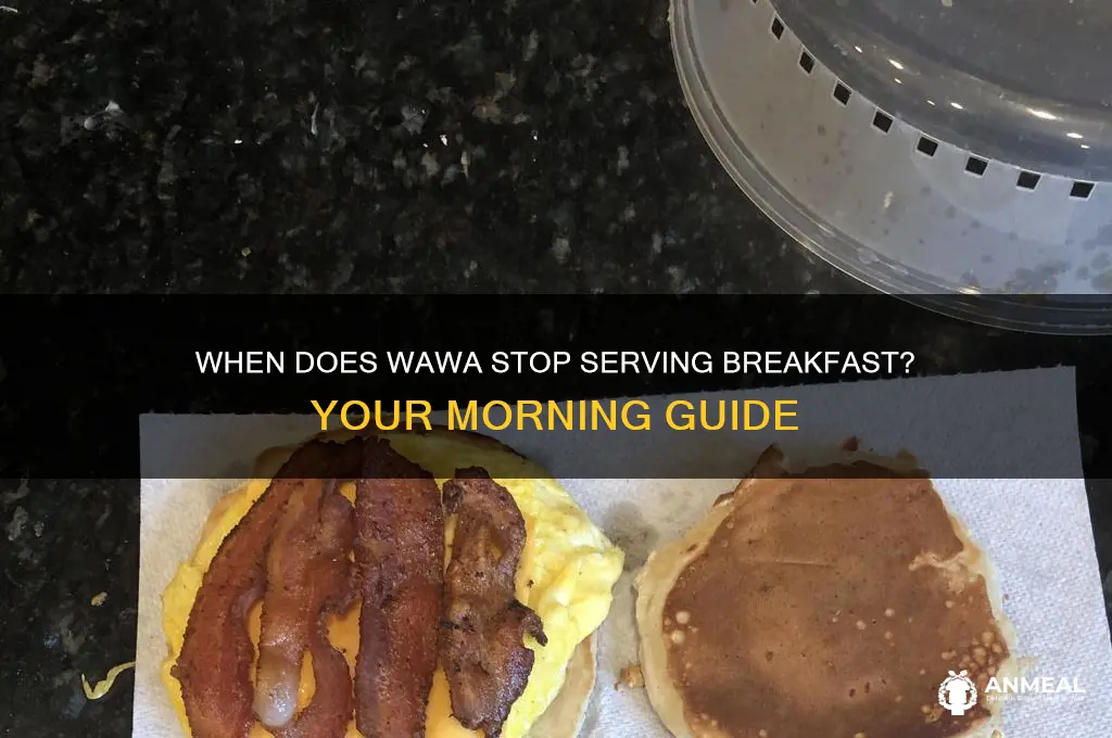 when does breakfast end at wawa