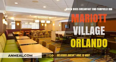 Fairfield Inn Marriott Village Orlando Breakfast Hours: When Does It End?