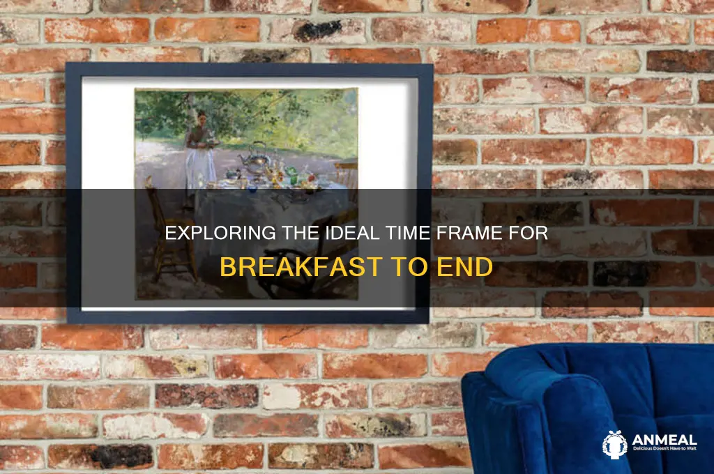 when does breakfast last