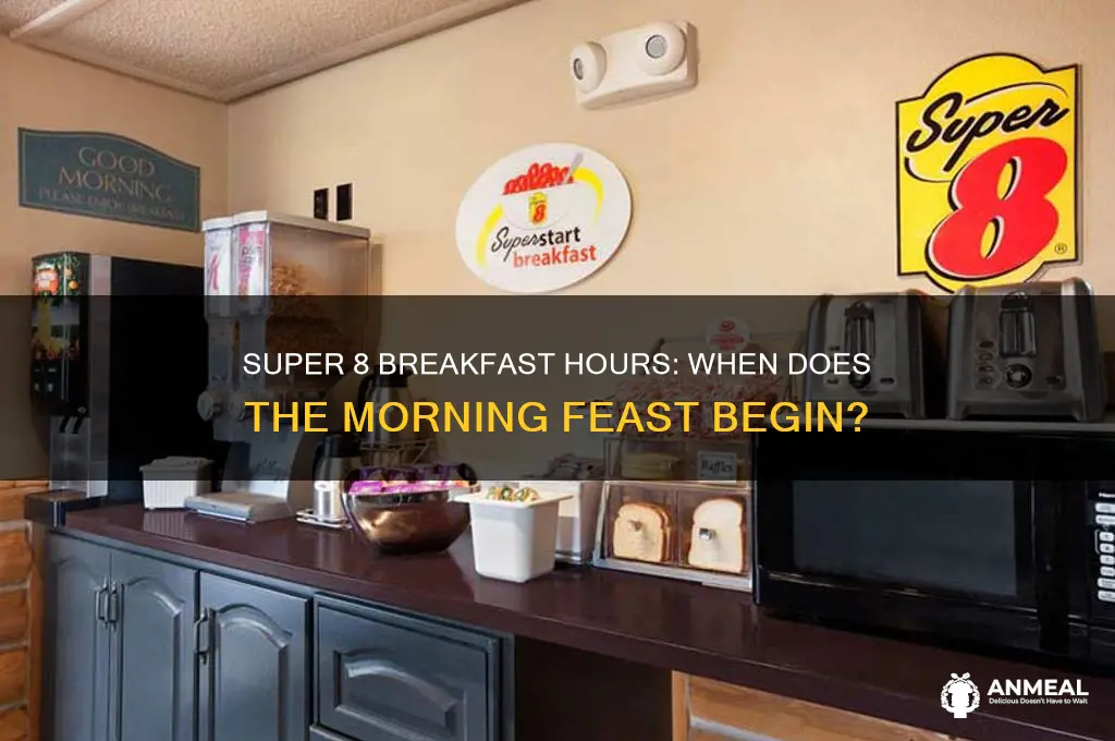 when does breakfast start at super 8