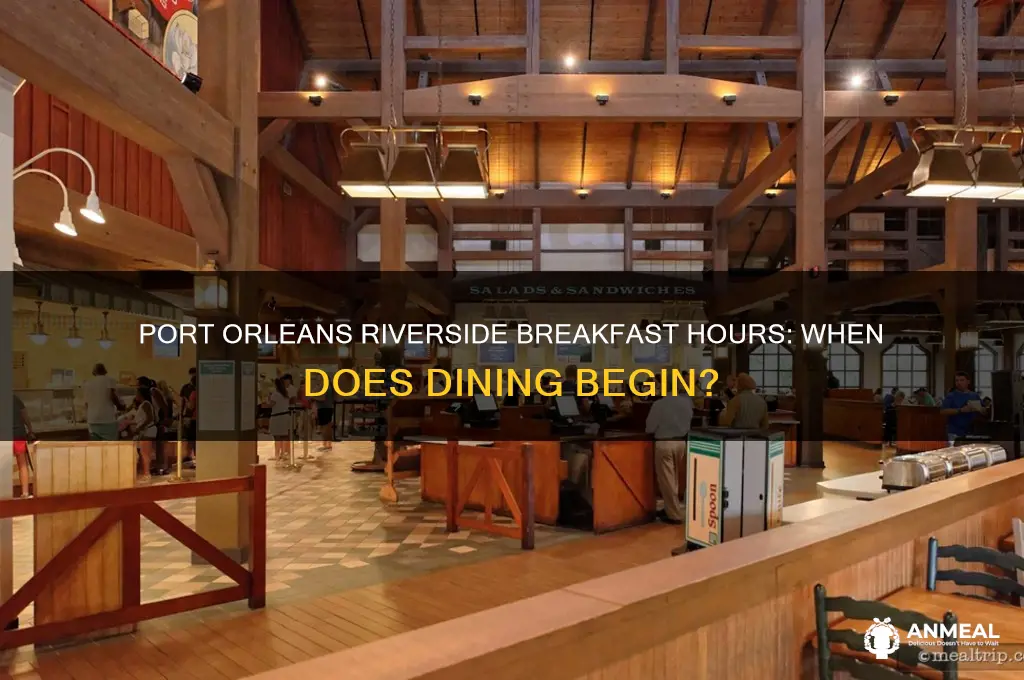 when does breakfast start at the port orleans resort riverside