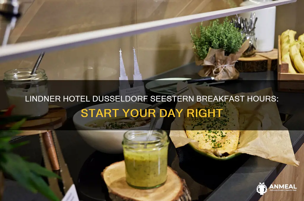 when does breakfast start for lindner hotel dusseldorf seestern