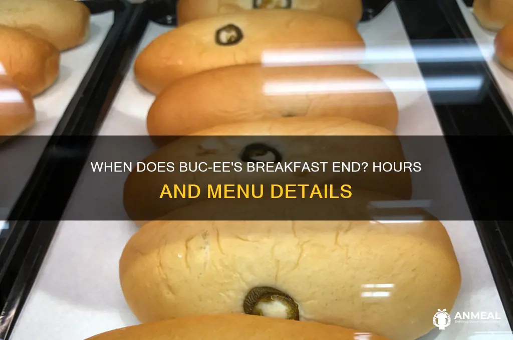 when does bucees breakfast end