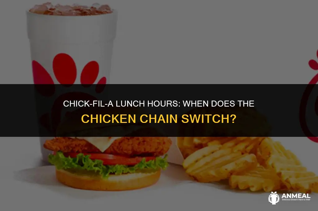 when does chickfila start lunch
