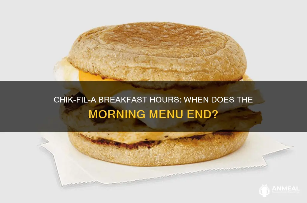 when does chik fil a breakfast close