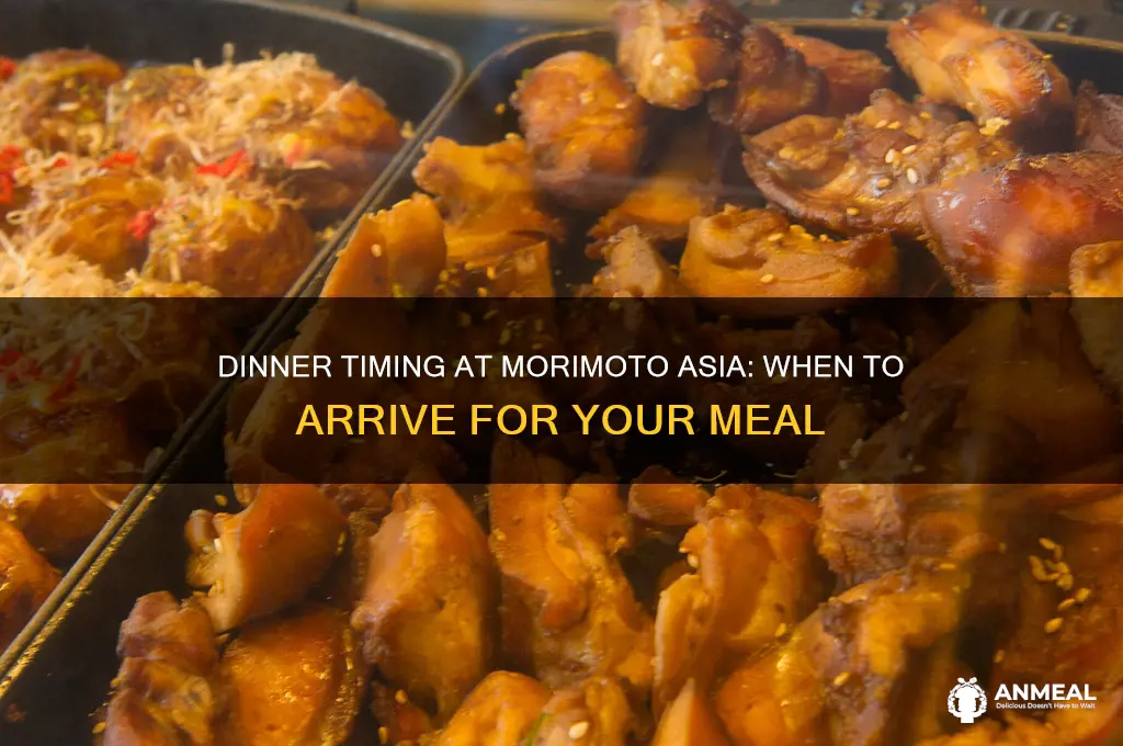 when does dinner begin at morimoto asia