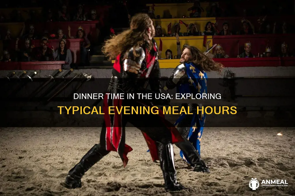 when does dinner start in the usa
