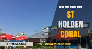 Dinner Time at St. Holden Coral: When Does It Begin?
