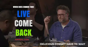 Dinner Time Live Return Date: When Will It Be Back?