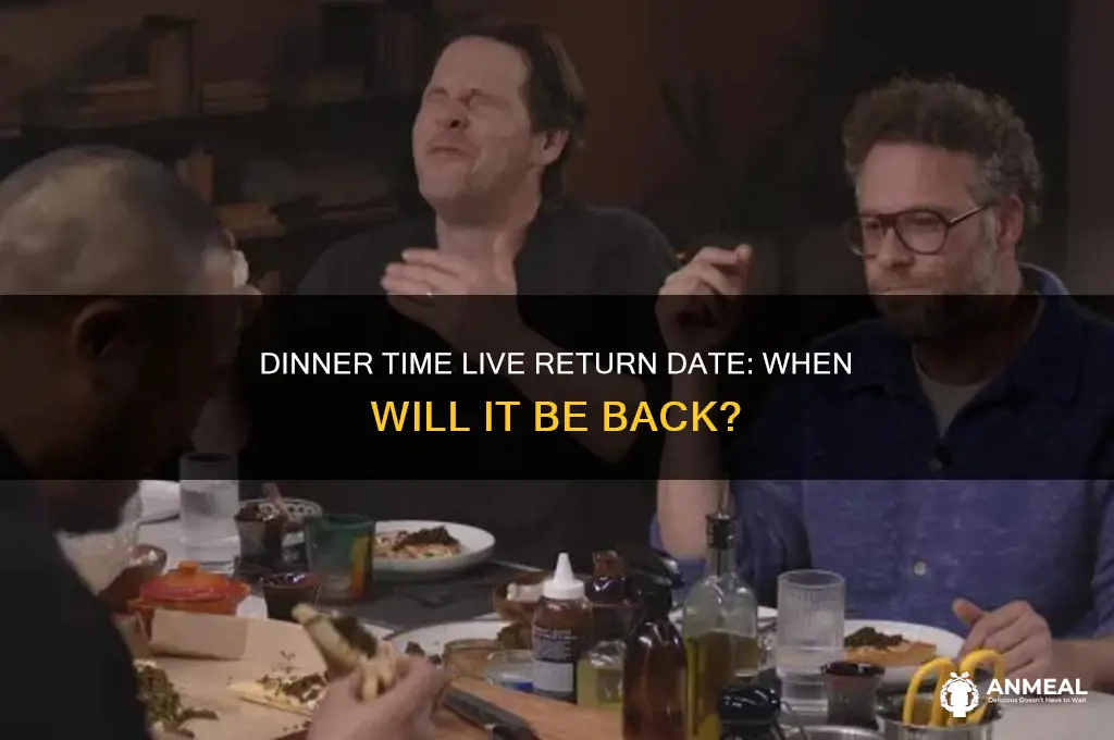 when does dinner time live come back