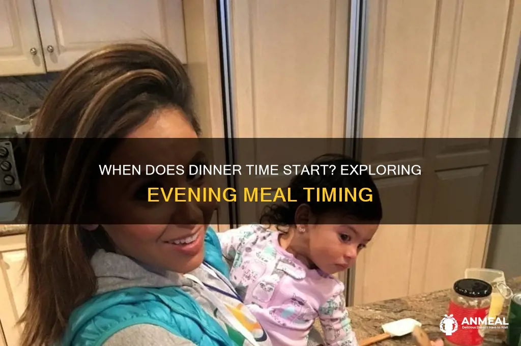 when does dinner time start