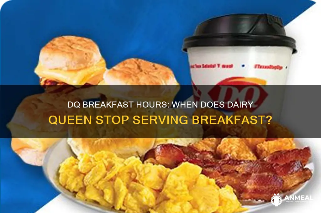 when does dq stop selling breakfast
