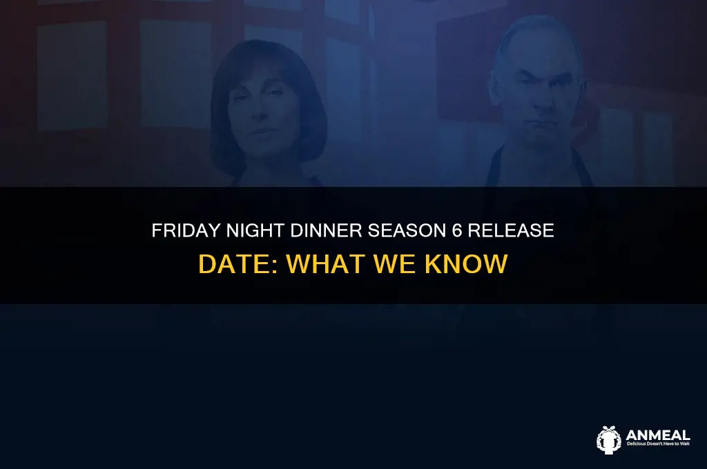 when does friday night dinner season 6 start