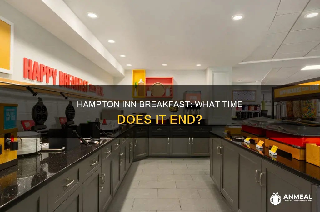 when does hampton inn breakfast end