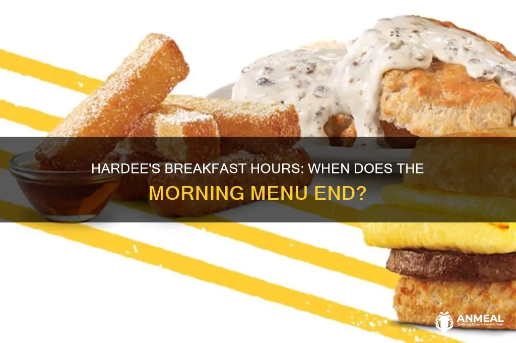 when does hardees breakfast close