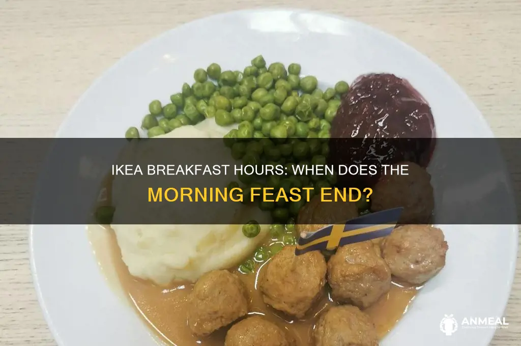 when does ikea breakfast finish