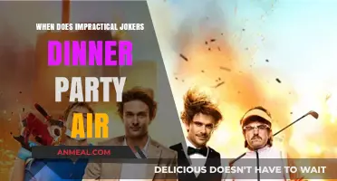 Impractical Jokers Dinner Party Air Date: What You Need to Know