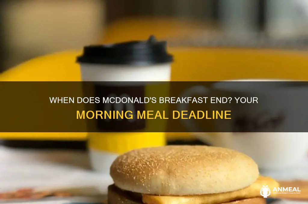 when does mc dinalds breakfast end