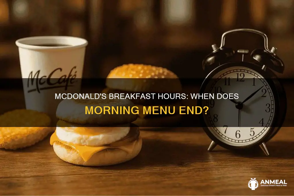 when does mc donalds breakfast end