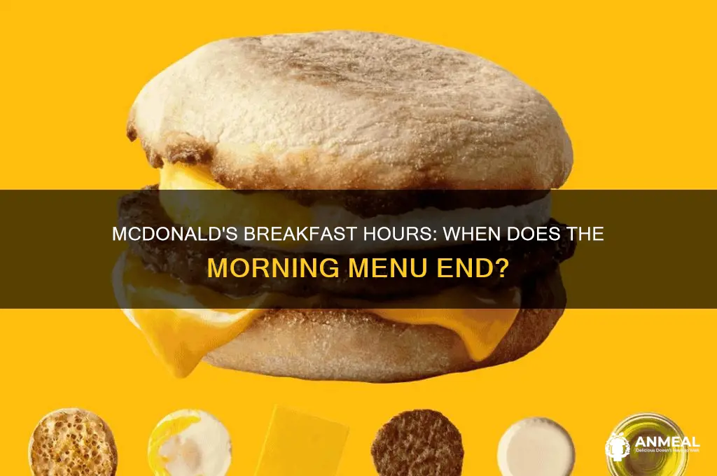 when does mcdonals breakfast end