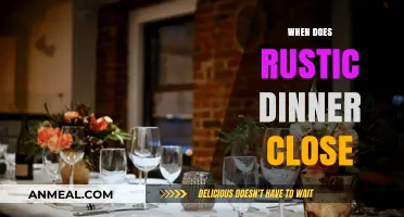 Rustic Dinner Closing Time: When Does the Restaurant Shut Down?