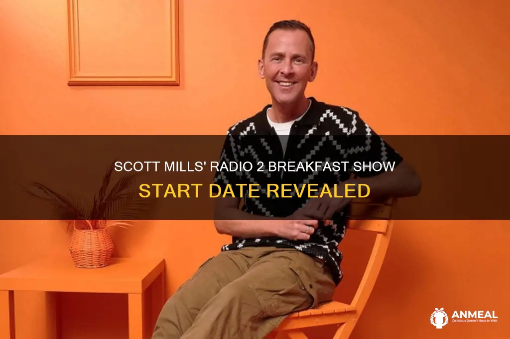 when does scott mills start radio 2 breakfast
