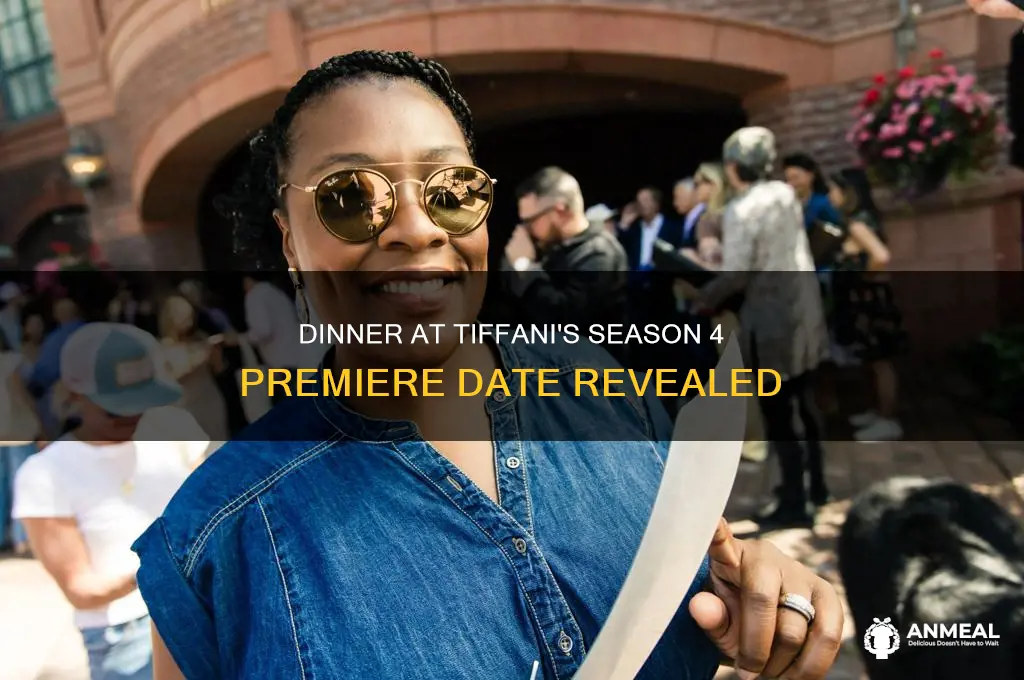 when does season 4 of dinner at tiffani