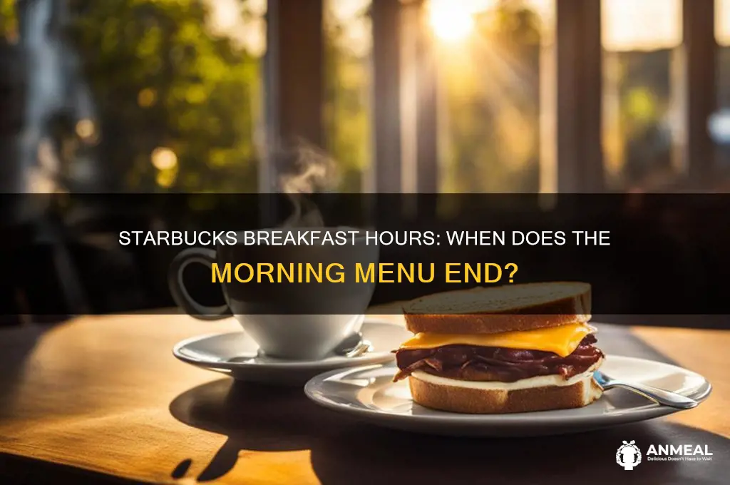 when does starbucks breakfast end