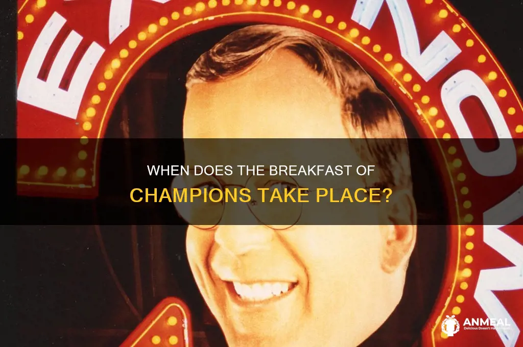 when does the breakfast of champions take place
