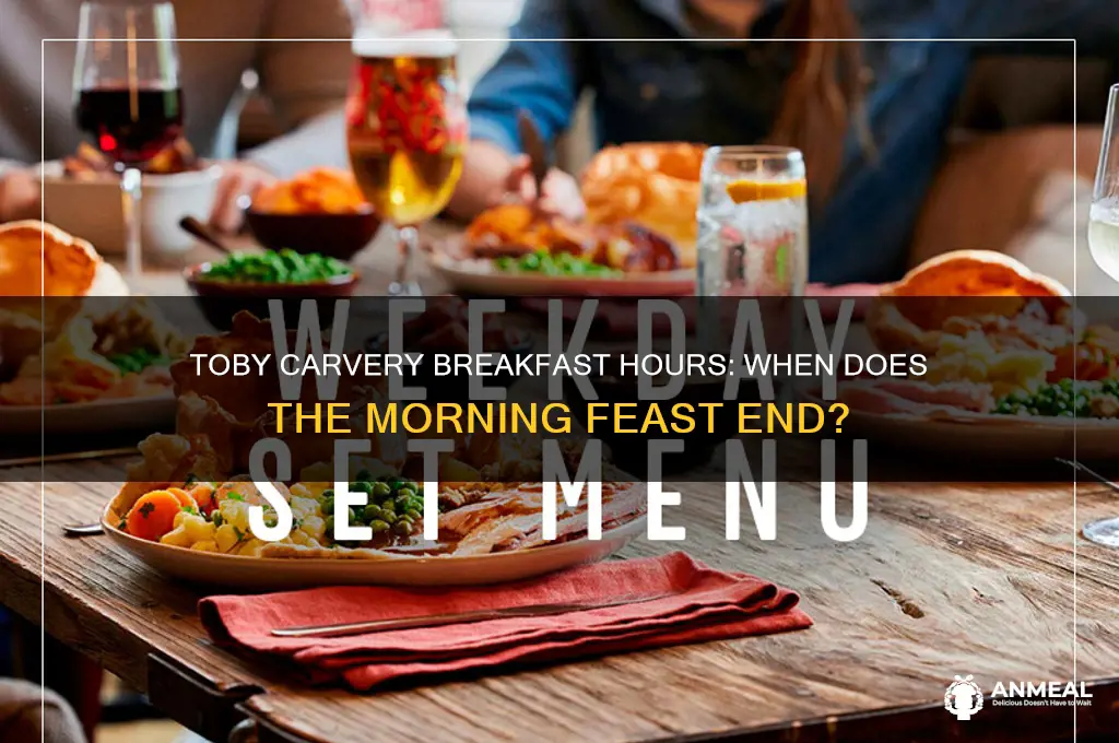 when does toby carvery breakfast finish