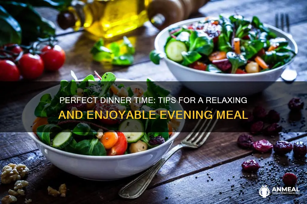 when i dinner time