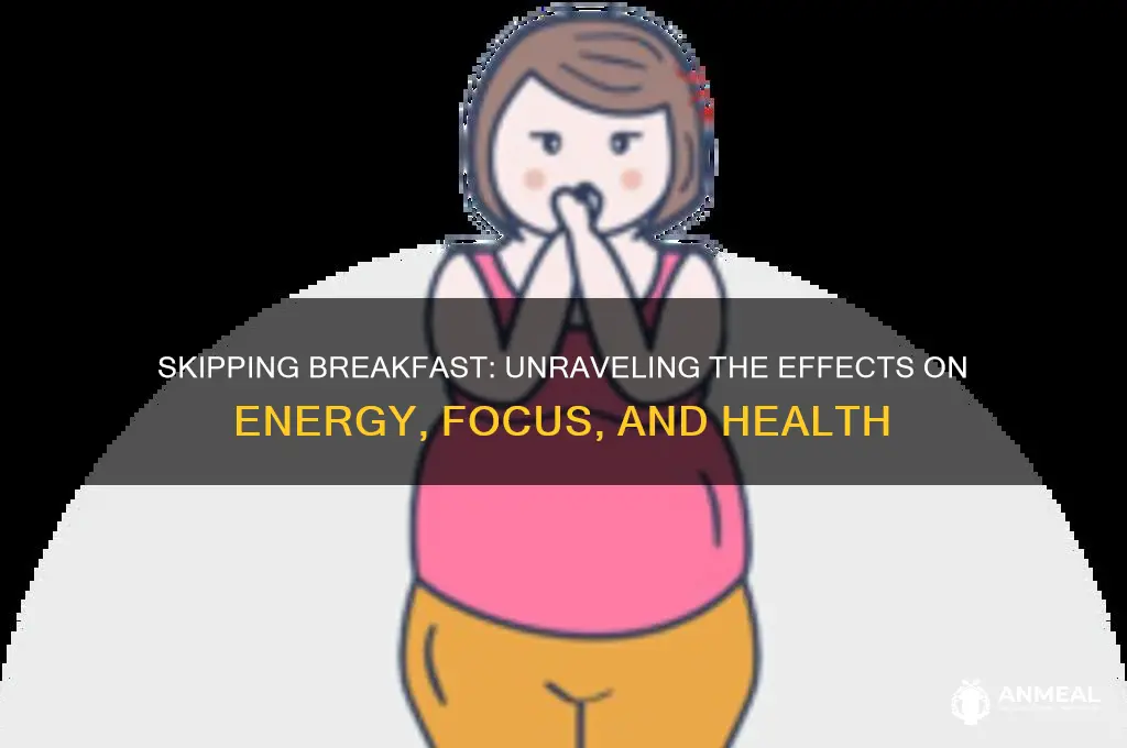 when i skip breakfast
