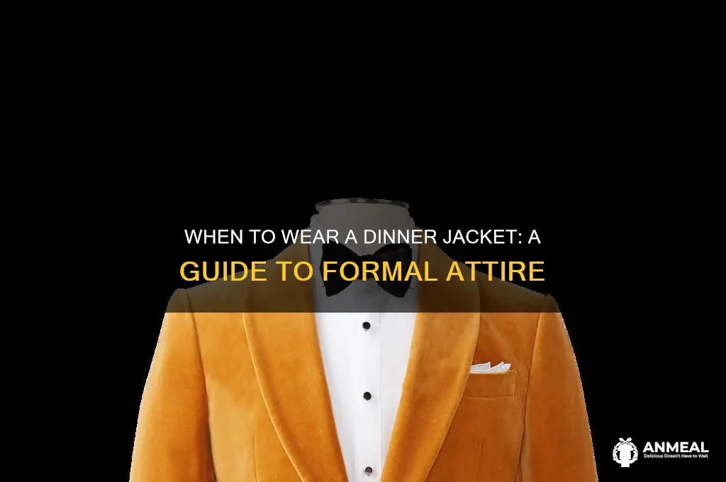 when is a dinner jacket appropriate attire