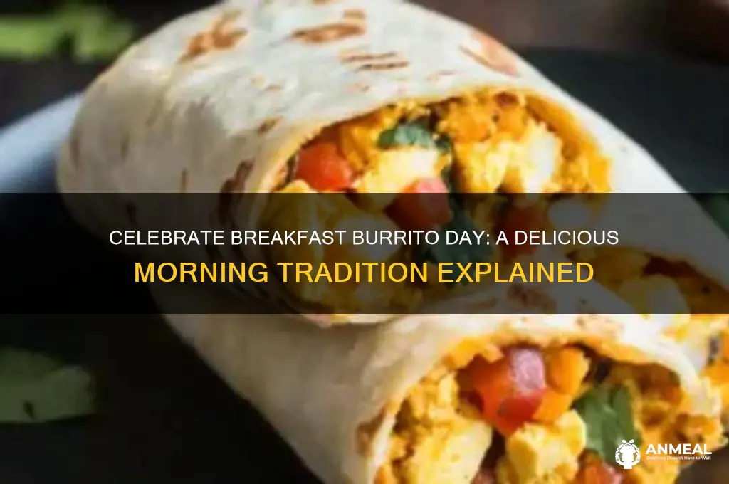 when is breakfast burrito day