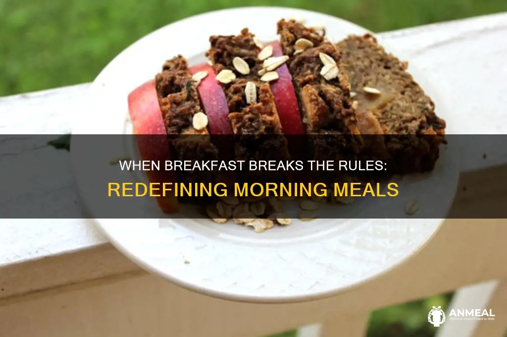 when is breakfast not breakfast