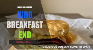 Burger King Breakfast Hours: When Does the Morning Menu End?