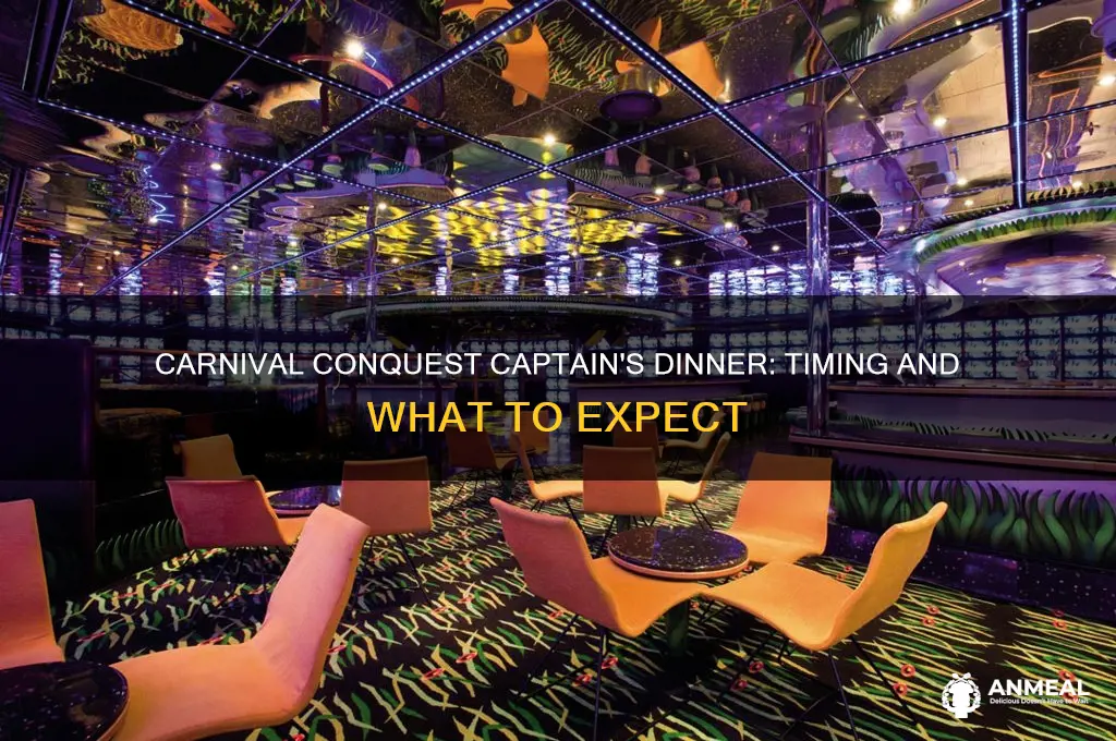 when is captain dinner on carnival conquest