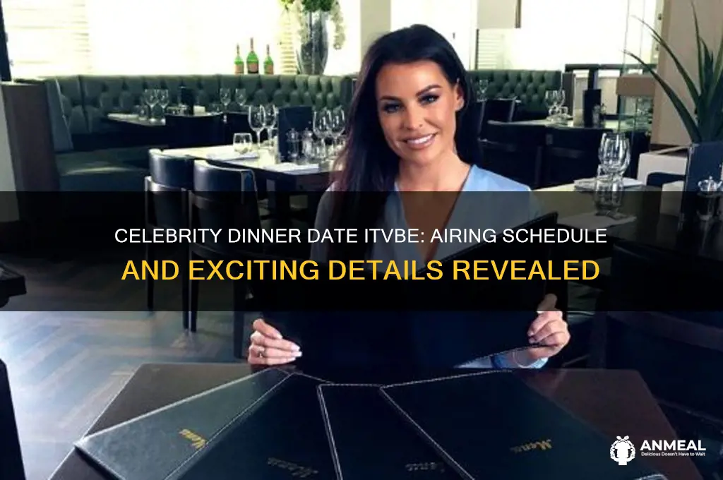 when is celebrity dinner date on itvbe