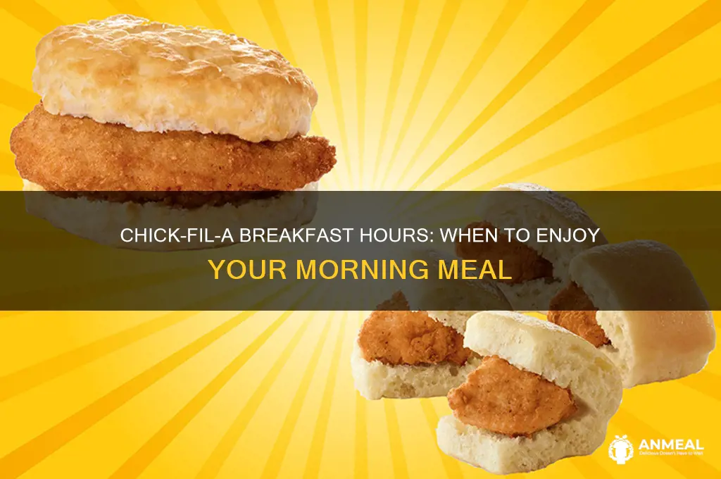 when is click fil a breakfast hour