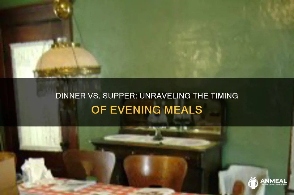 when is dinner and when is supper