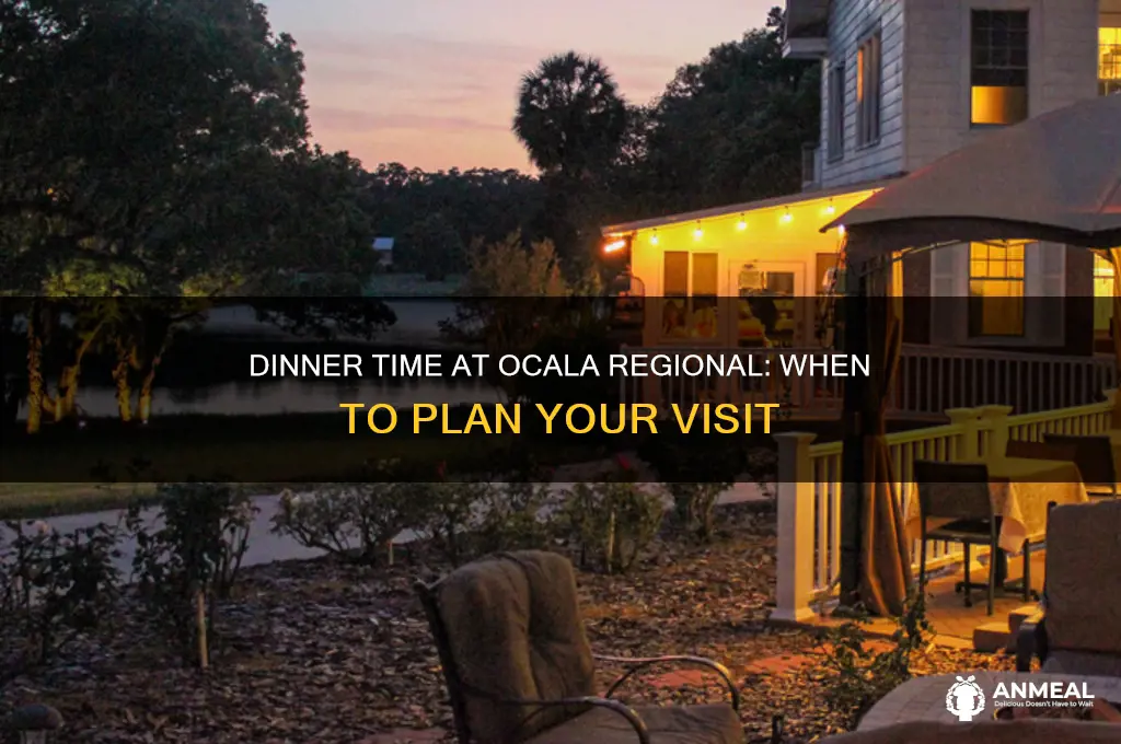 when is dinner at ocala regional