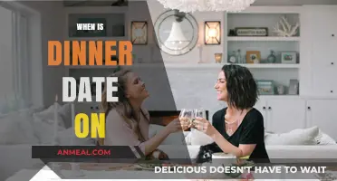 When Is Dinner Date On? Check the Schedule Here!