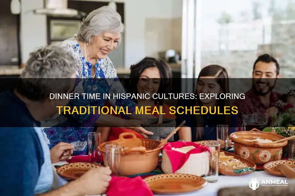 when is dinner in hispanic countries