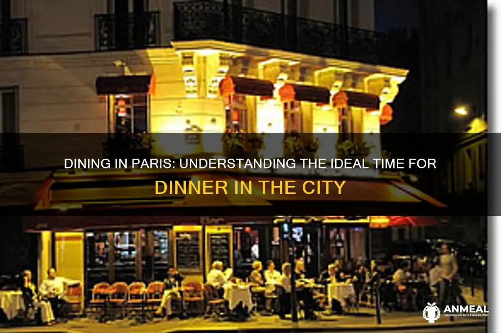 when is dinner in paris