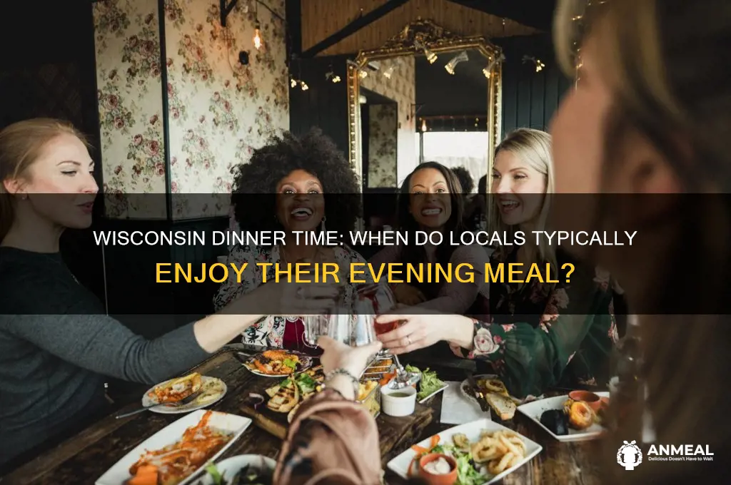 when is dinner in wisconsin
