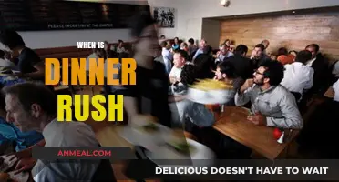 When Is Dinner Rush: Timing Your Restaurant Visit for the Best Experience
