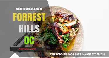 Dinner Time at Forrest Hills DC: When to Dine