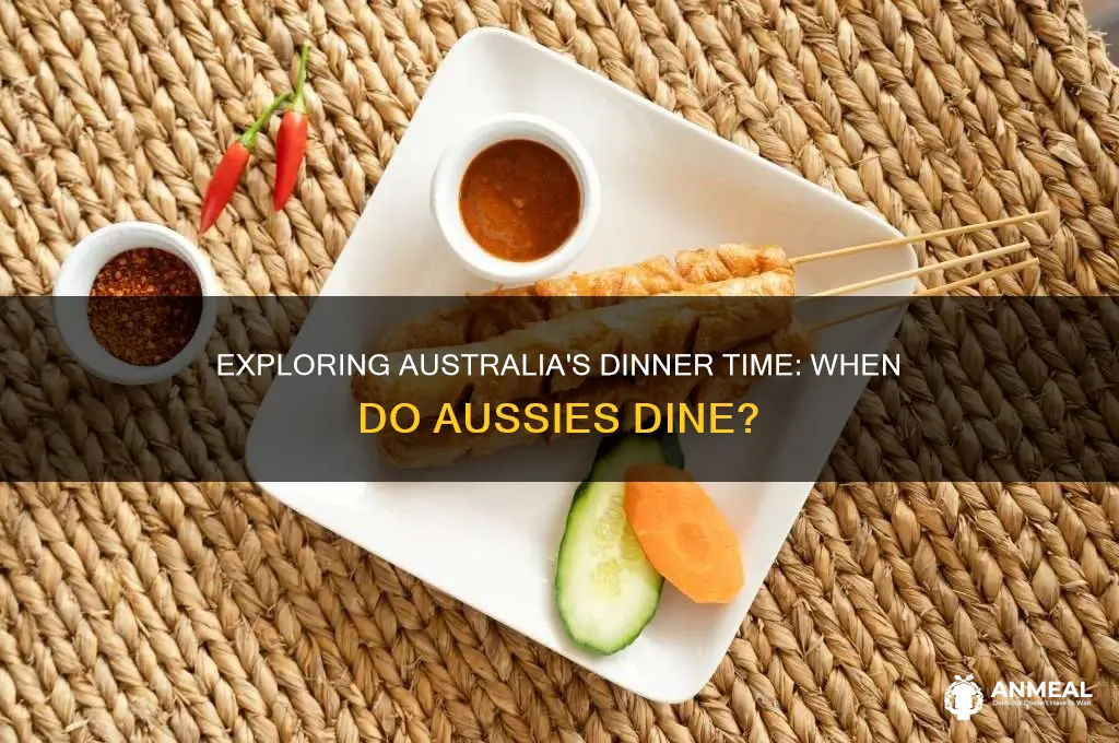 when is dinner time in australia