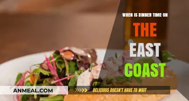 East Coast Dinner Time: When to Set Your Table